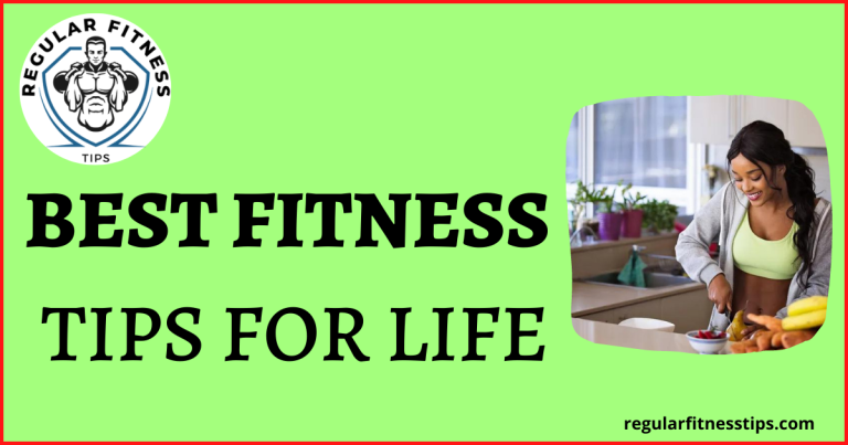 fitness tips for life