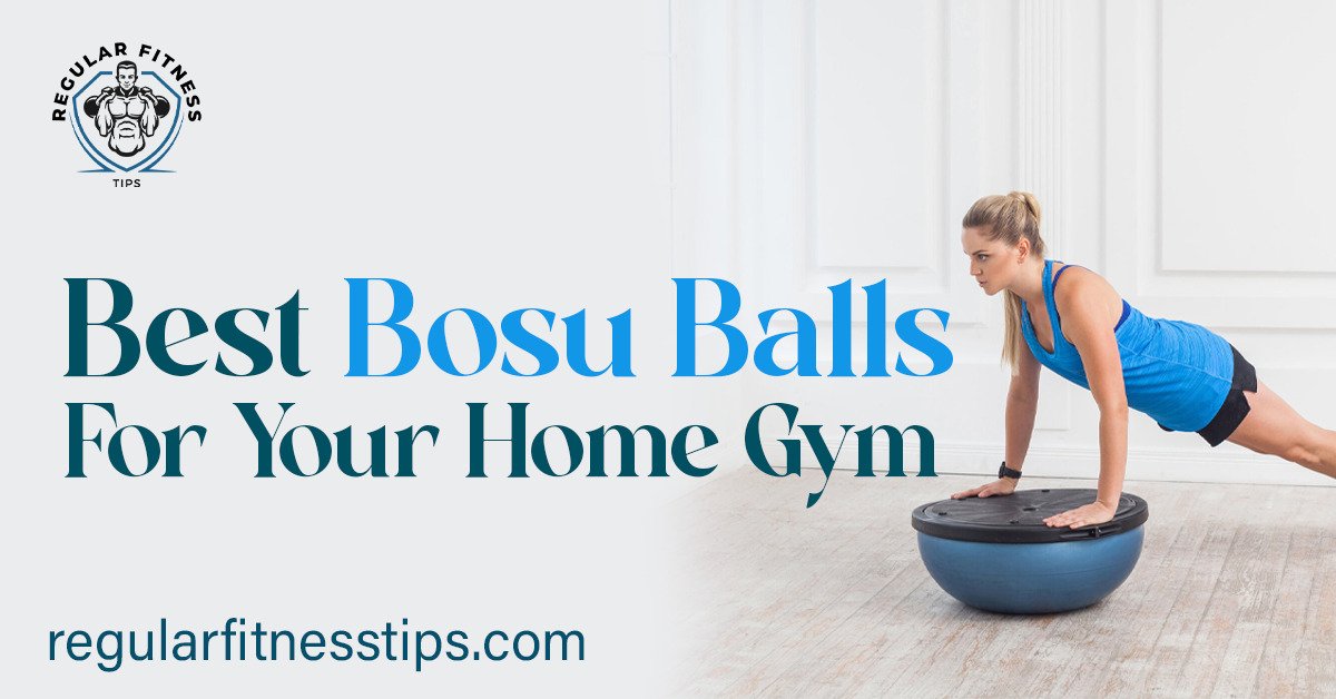 bosu ball for your home gym