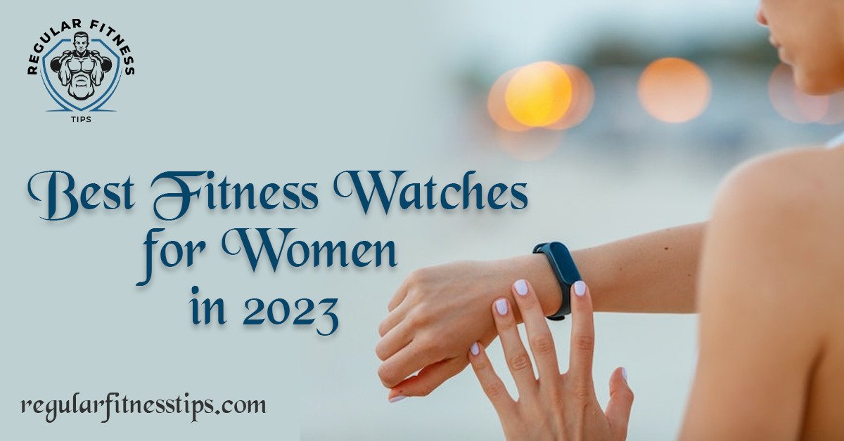 best fitness watches for women