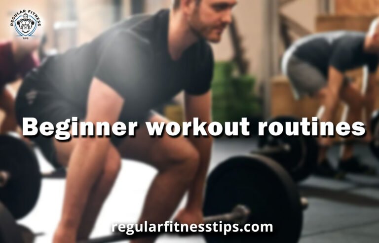 Beginner workout routines